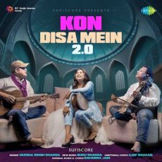Kon Disa Mein 2.0 Mp3 Kon Disa Mein 2.0 Mp3